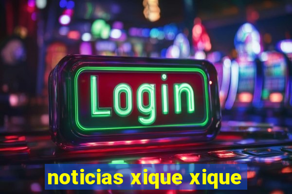 noticias xique xique