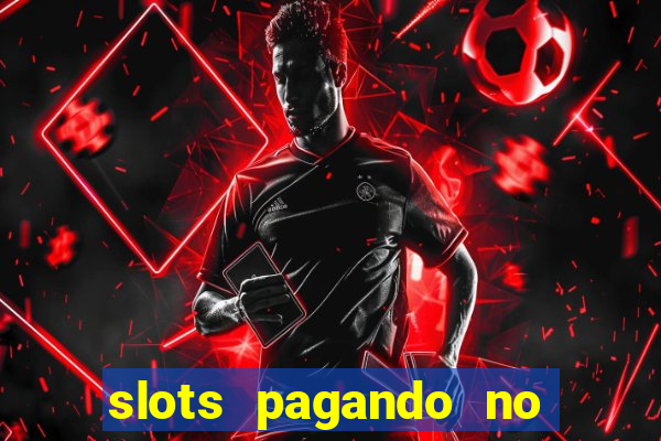 slots pagando no cadastro saque free 2024