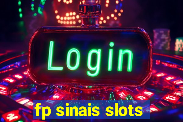 fp sinais slots