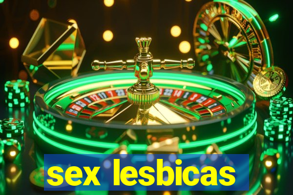 sex lesbicas