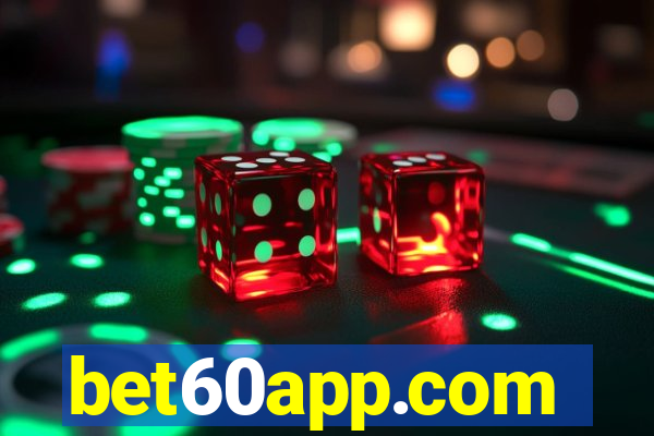 bet60app.com