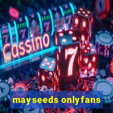 mayseeds onlyfans