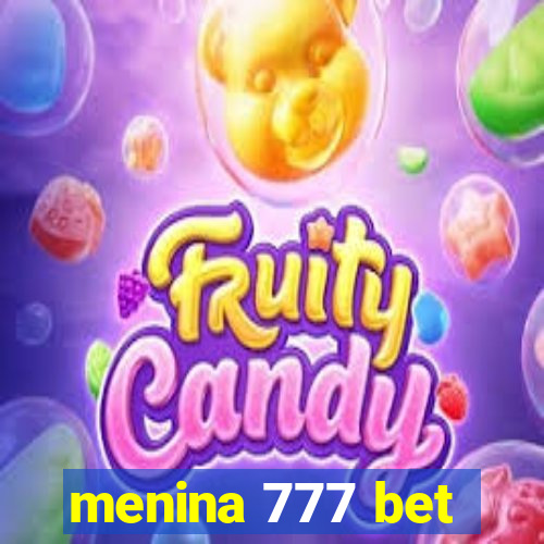 menina 777 bet