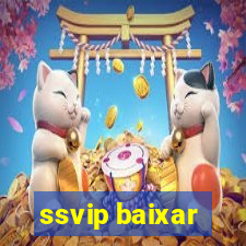 ssvip baixar