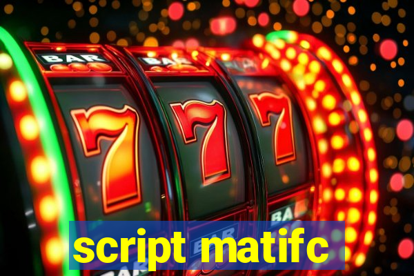 script matifc