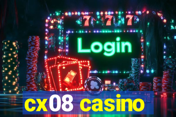 cx08 casino