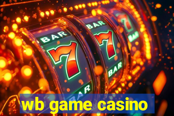 wb game casino