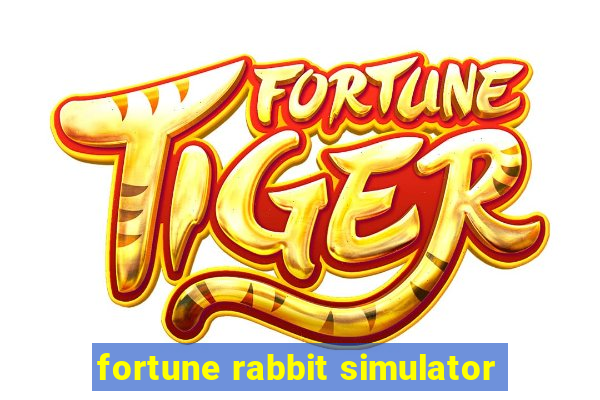 fortune rabbit simulator