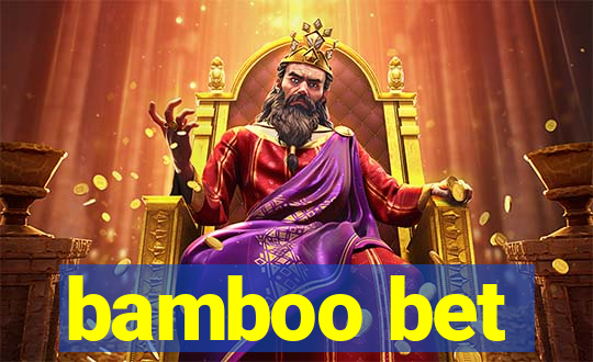 bamboo bet