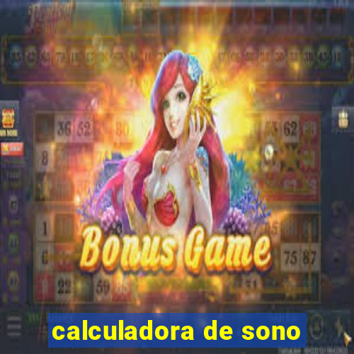 calculadora de sono