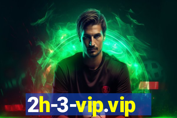 2h-3-vip.vip