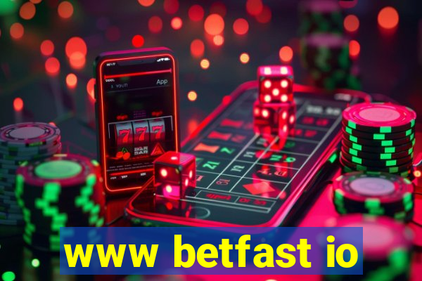 www betfast io