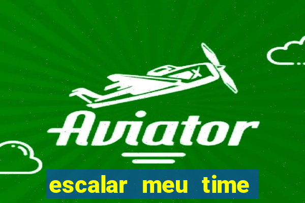 escalar meu time de futebol