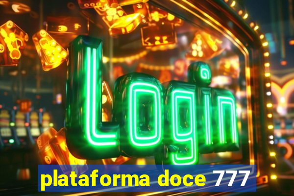 plataforma doce 777