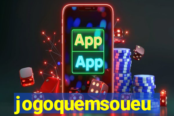 jogoquemsoueu