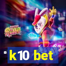 k10 bet