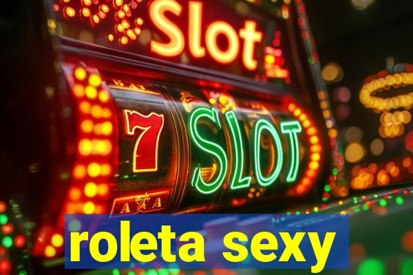 roleta sexy