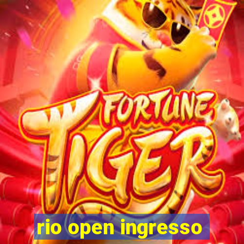 rio open ingresso