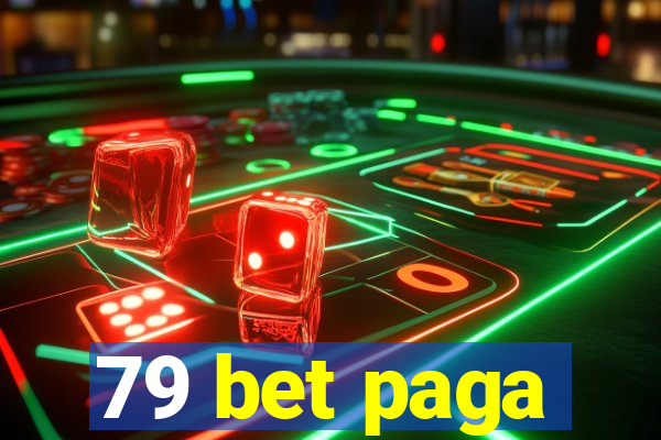 79 bet paga