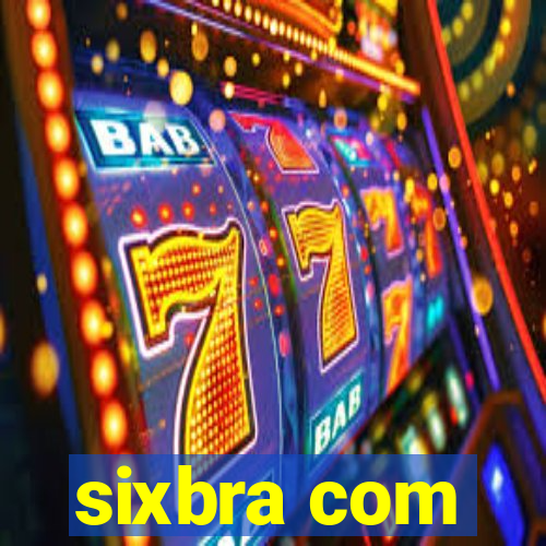 sixbra com