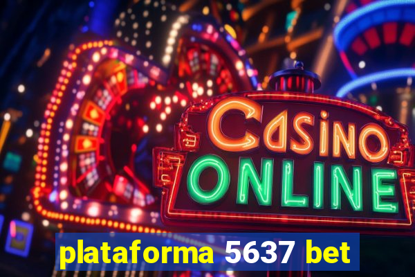 plataforma 5637 bet