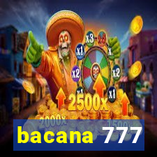 bacana 777