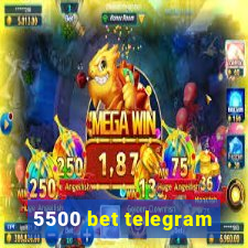 5500 bet telegram