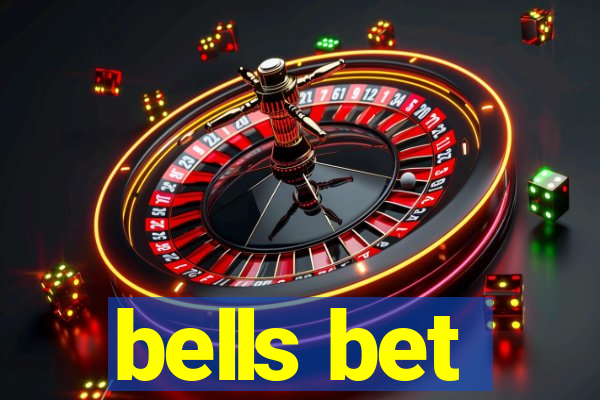 bells bet