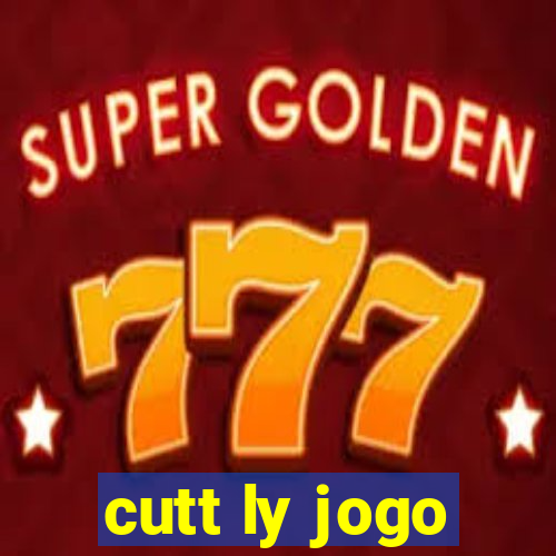 cutt ly jogo