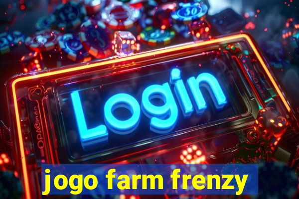 jogo farm frenzy