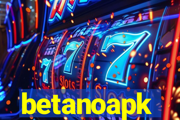 betanoapk