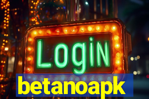 betanoapk