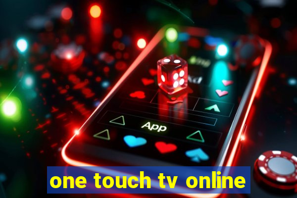 one touch tv online