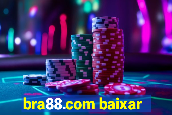 bra88.com baixar