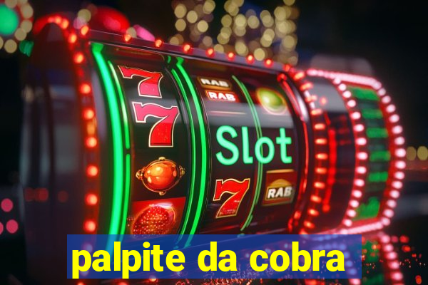 palpite da cobra