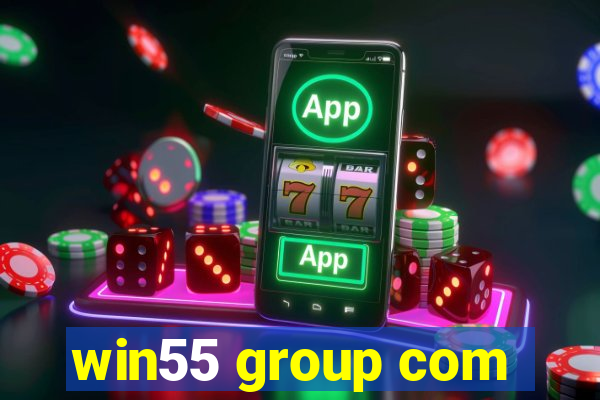 win55 group com