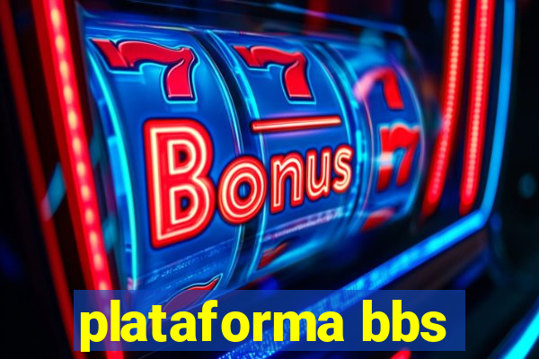 plataforma bbs