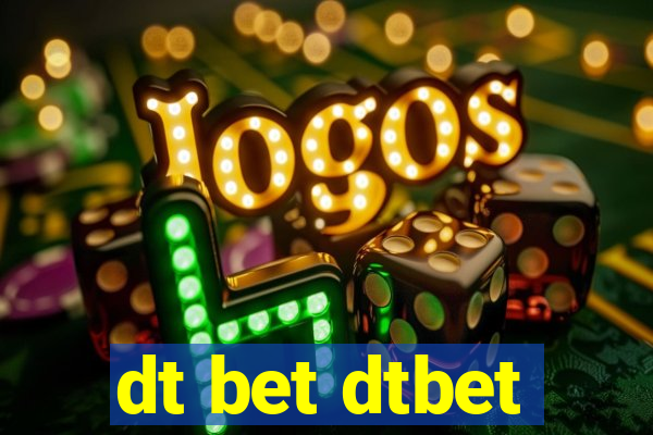 dt bet dtbet