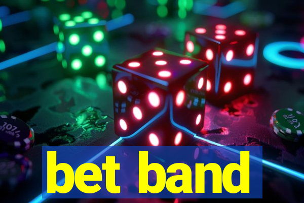 bet band