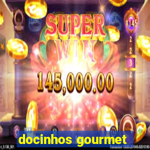 docinhos gourmet