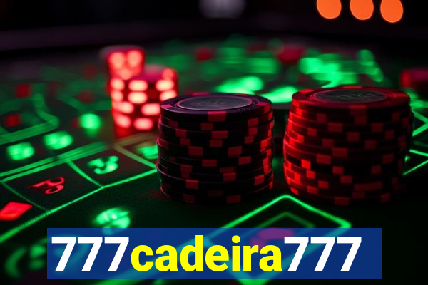 777cadeira777