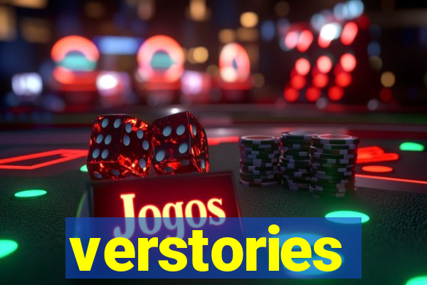 verstories