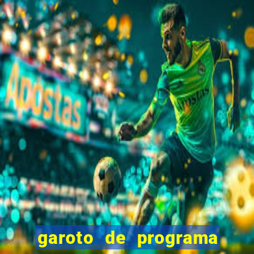 garoto de programa zona leste