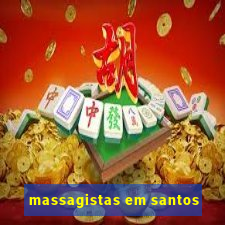 massagistas em santos