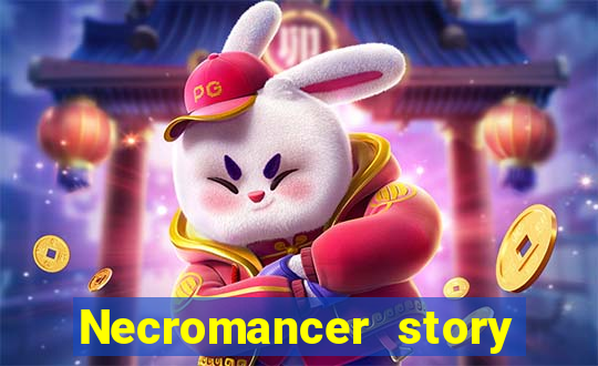 Necromancer story mod apk (unlimited skill points