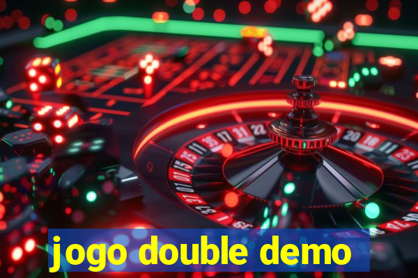 jogo double demo