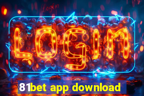 81bet app download