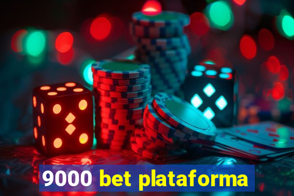 9000 bet plataforma