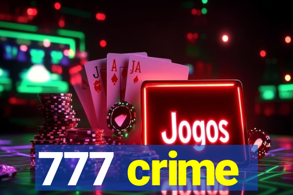 777 crime