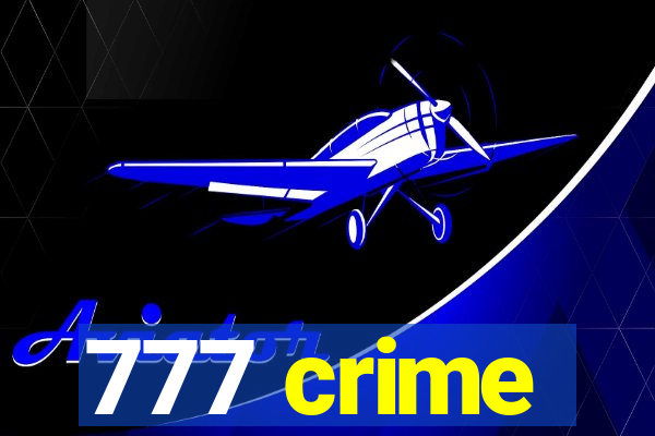 777 crime